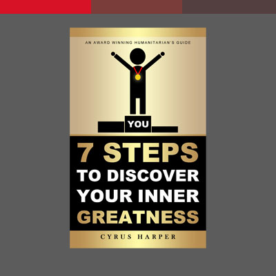 7 Steps to Discover your inner greatness