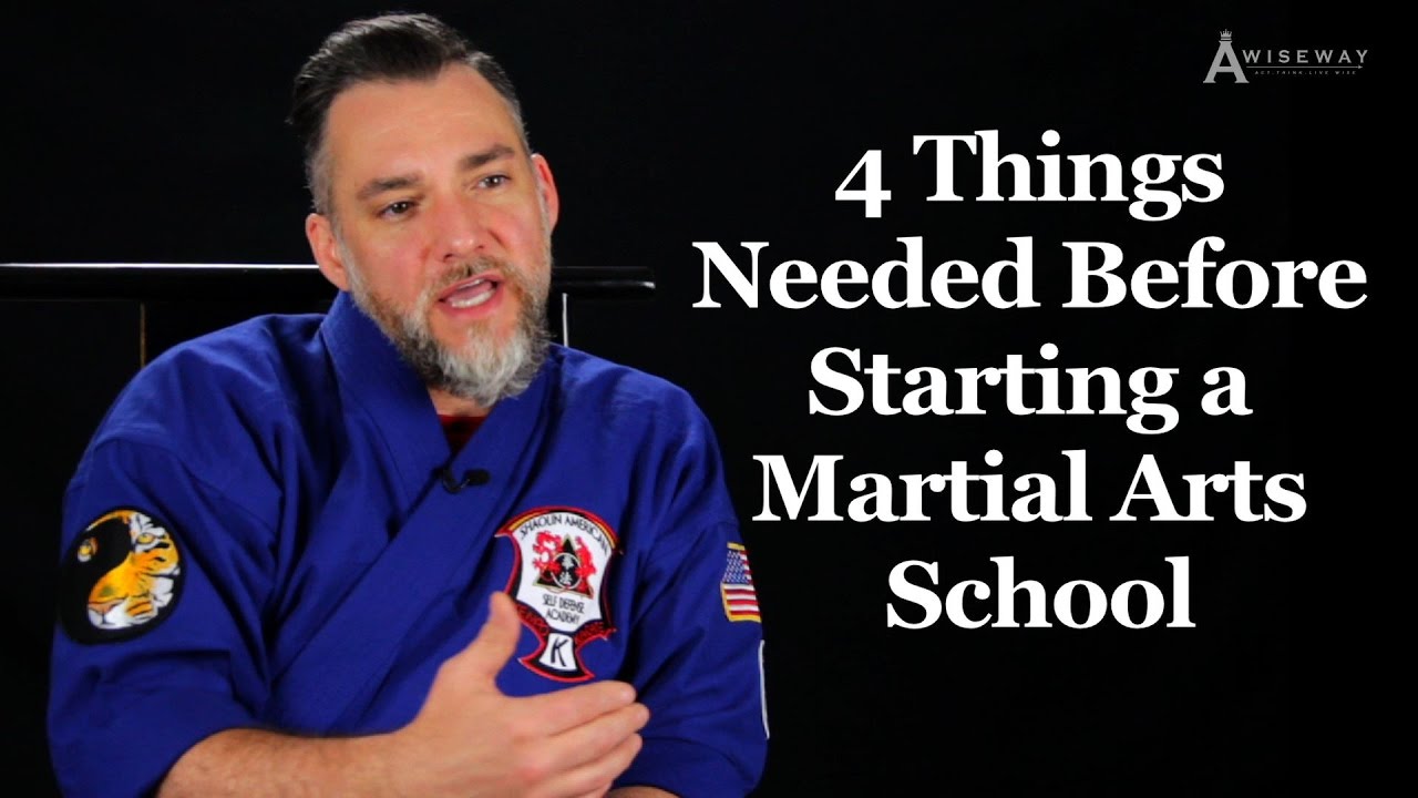 4 Things You Need Before Starting a Martial Arts School